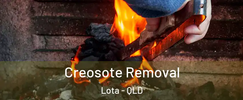 Creosote Removal Lota - QLD