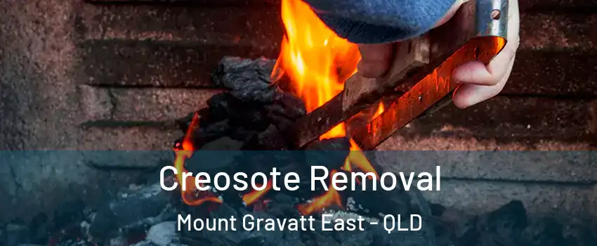 Creosote Removal Mount Gravatt East - QLD