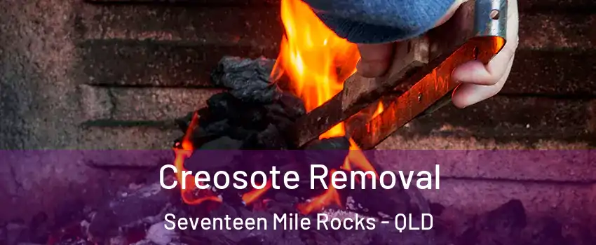 Creosote Removal Seventeen Mile Rocks - QLD