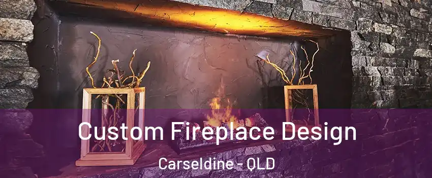 Custom Fireplace Design Carseldine - QLD