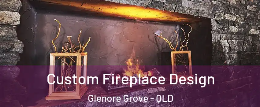 Custom Fireplace Design Glenore Grove - QLD