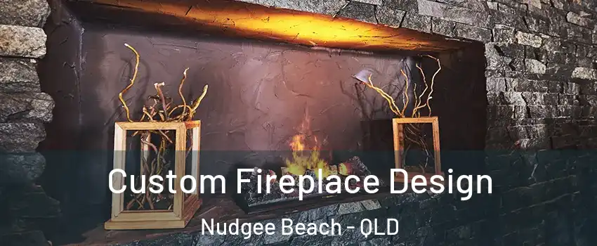 Custom Fireplace Design Nudgee Beach - QLD
