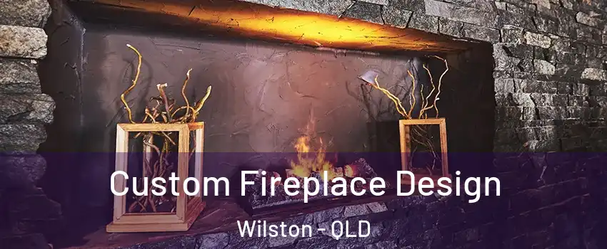 Custom Fireplace Design Wilston - QLD