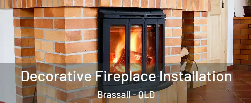 Decorative Fireplace Installation Brassall - QLD