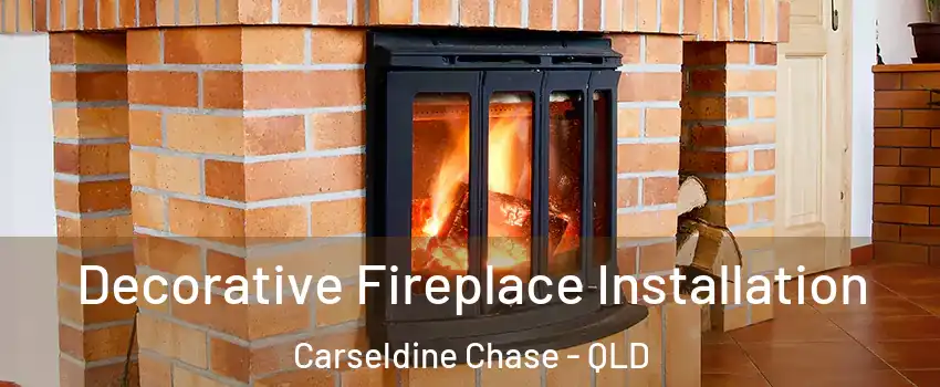 Decorative Fireplace Installation Carseldine Chase - QLD