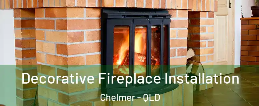 Decorative Fireplace Installation Chelmer - QLD