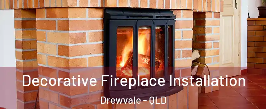 Decorative Fireplace Installation Drewvale - QLD