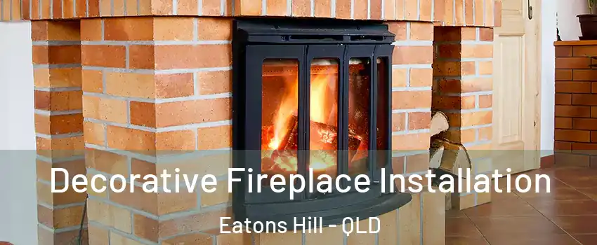 Decorative Fireplace Installation Eatons Hill - QLD