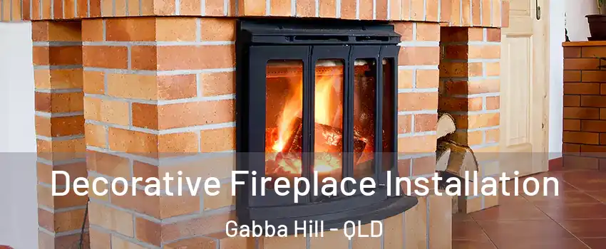 Decorative Fireplace Installation Gabba Hill - QLD