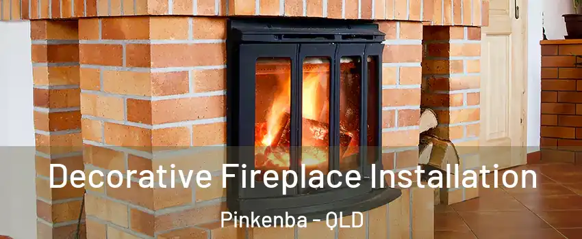Decorative Fireplace Installation Pinkenba - QLD