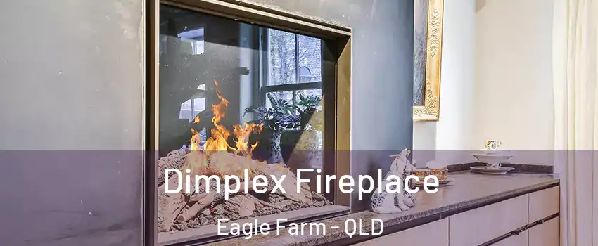 Dimplex Fireplace Eagle Farm - QLD
