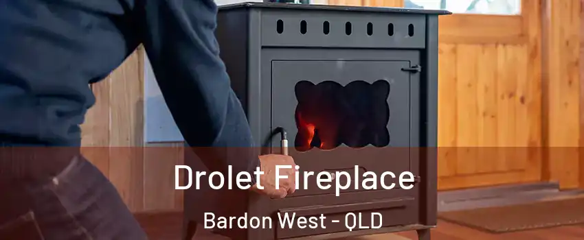 Drolet Fireplace Bardon West - QLD