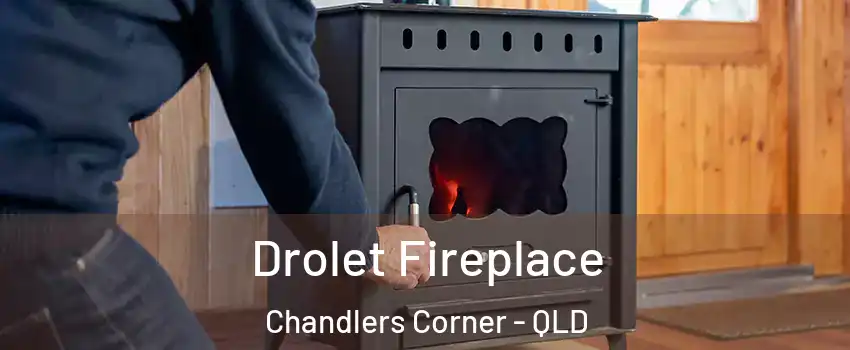 Drolet Fireplace Chandlers Corner - QLD