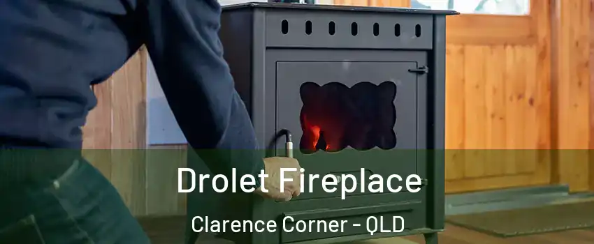 Drolet Fireplace Clarence Corner - QLD
