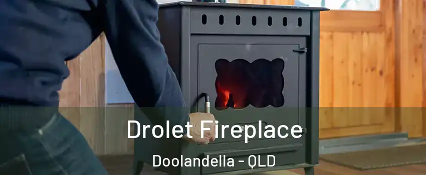 Drolet Fireplace Doolandella - QLD