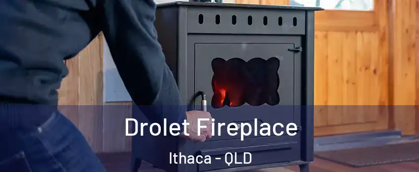 Drolet Fireplace Ithaca - QLD