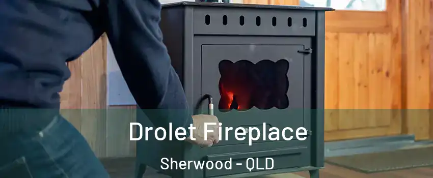 Drolet Fireplace Sherwood - QLD