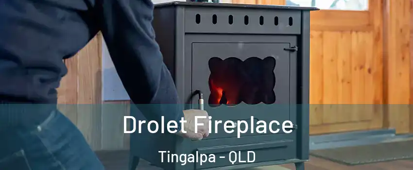 Drolet Fireplace Tingalpa - QLD