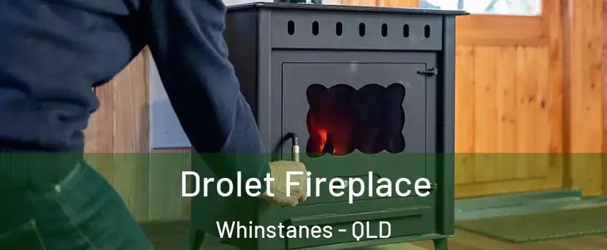 Drolet Fireplace Whinstanes - QLD