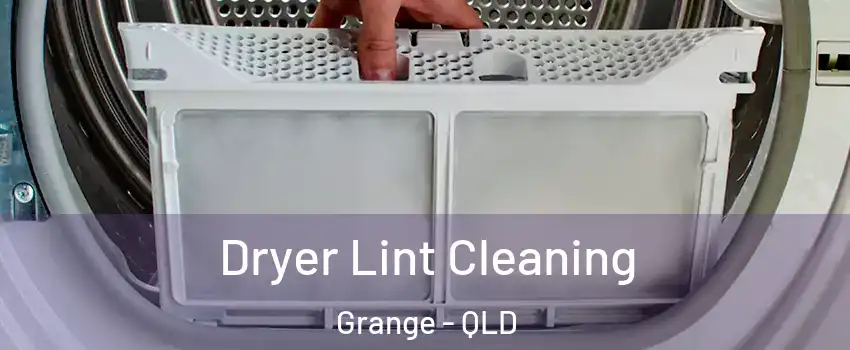 Dryer Lint Cleaning Grange - QLD