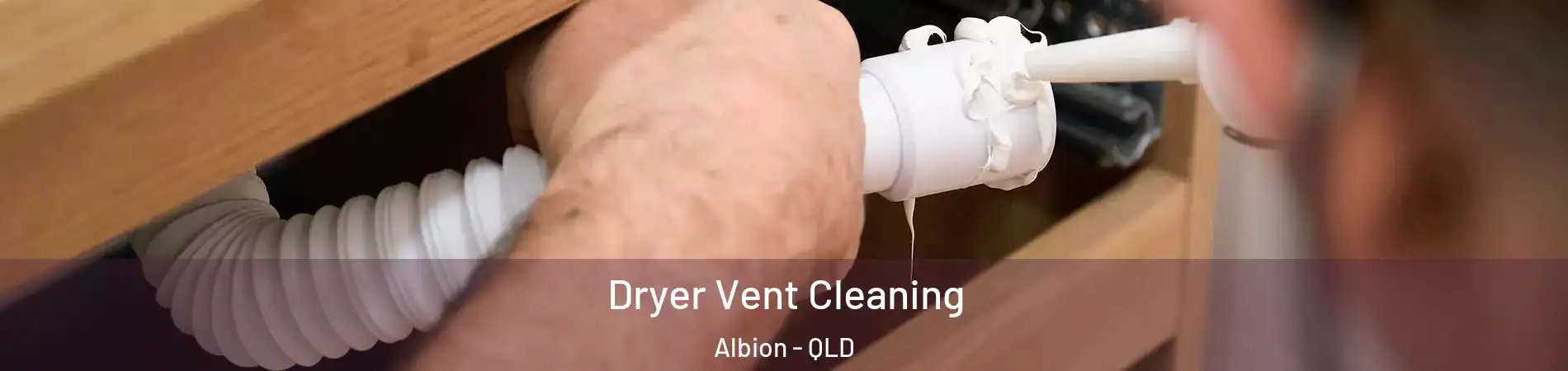 Dryer Vent Cleaning Albion - QLD