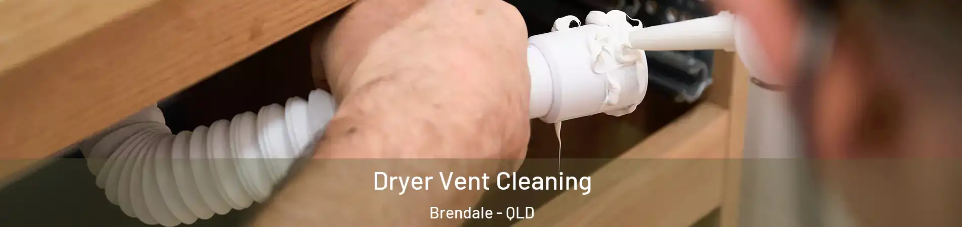 Dryer Vent Cleaning Brendale - QLD
