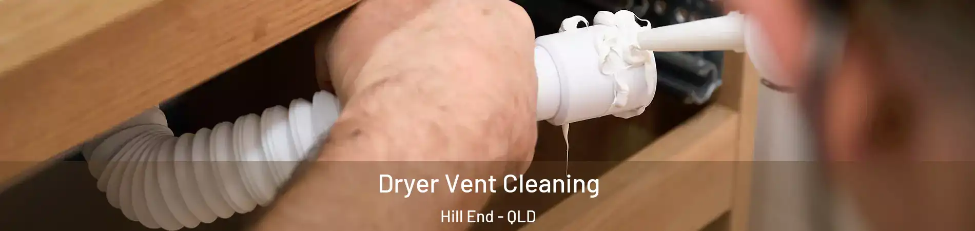 Dryer Vent Cleaning Hill End - QLD