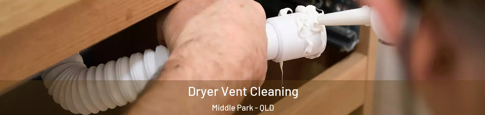 Dryer Vent Cleaning Middle Park - QLD