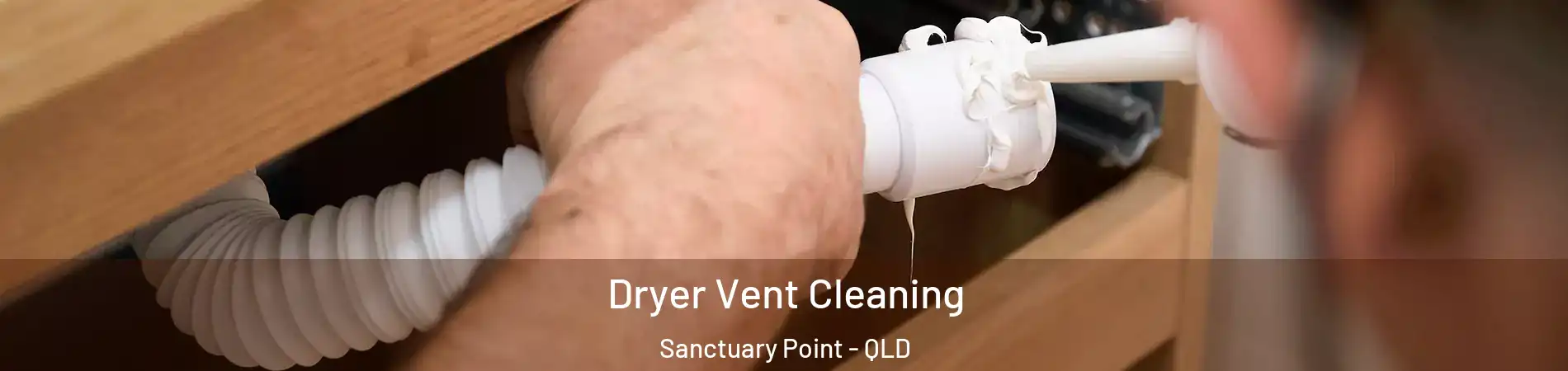 Dryer Vent Cleaning Sanctuary Point - QLD