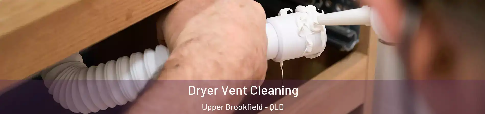 Dryer Vent Cleaning Upper Brookfield - QLD