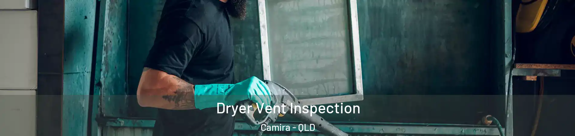 Dryer Vent Inspection Camira - QLD