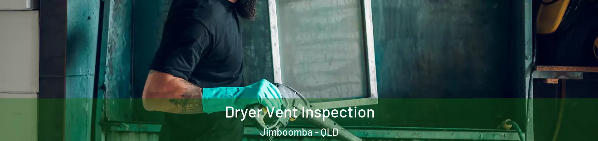 Dryer Vent Inspection Jimboomba - QLD