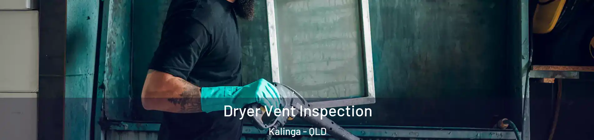 Dryer Vent Inspection Kalinga - QLD