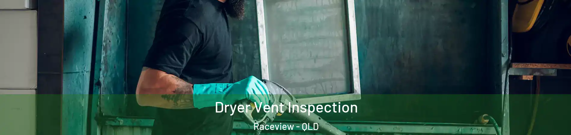 Dryer Vent Inspection Raceview - QLD