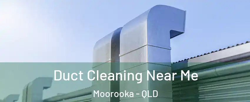 Duct Cleaning Near Me Moorooka - QLD