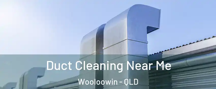 Duct Cleaning Near Me Wooloowin - QLD