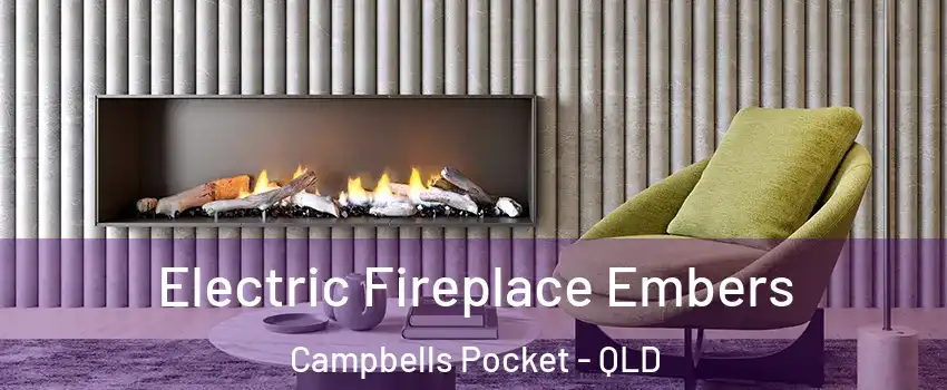 Electric Fireplace Embers Campbells Pocket - QLD