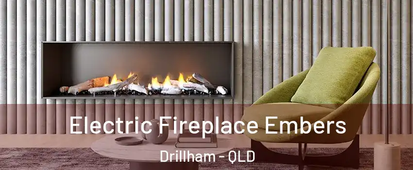Electric Fireplace Embers Drillham - QLD