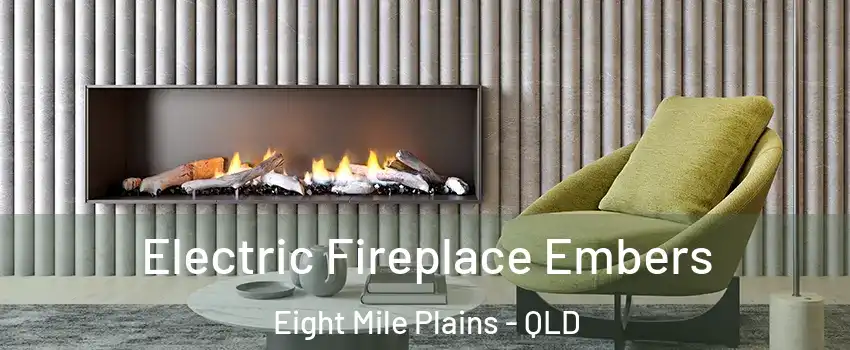 Electric Fireplace Embers Eight Mile Plains - QLD