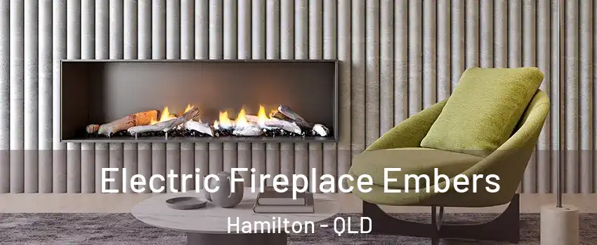 Electric Fireplace Embers Hamilton - QLD