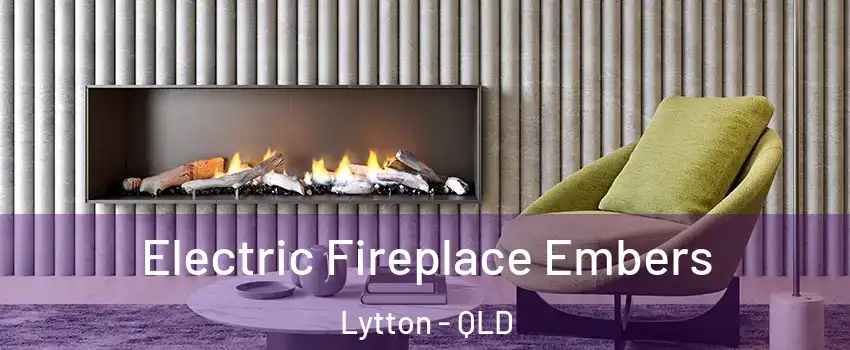Electric Fireplace Embers Lytton - QLD