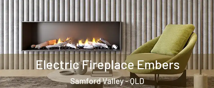 Electric Fireplace Embers Samford Valley - QLD