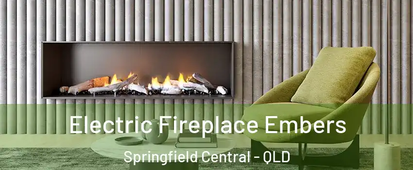 Electric Fireplace Embers Springfield Central - QLD