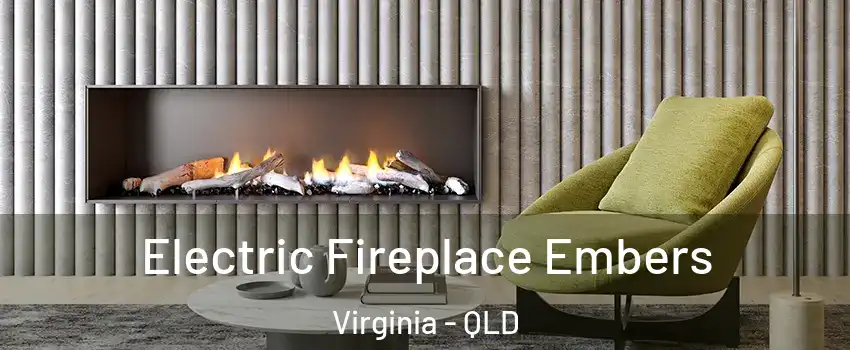 Electric Fireplace Embers Virginia - QLD
