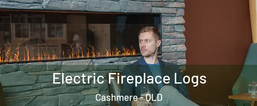 Electric Fireplace Logs Cashmere - QLD
