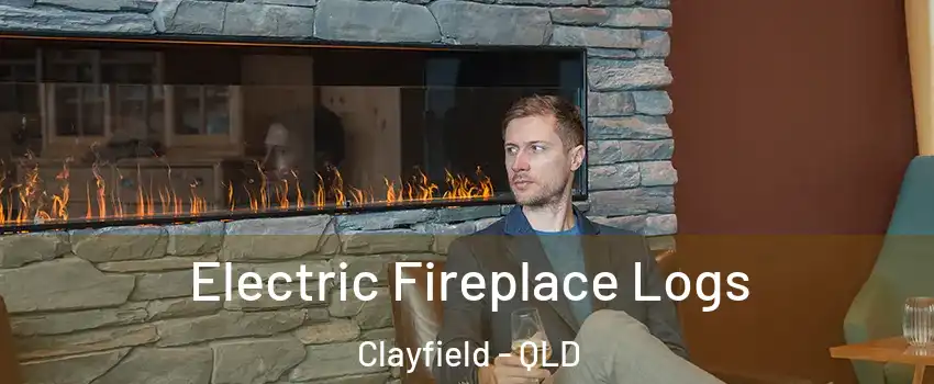 Electric Fireplace Logs Clayfield - QLD