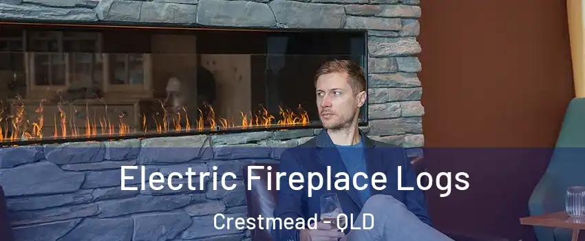 Electric Fireplace Logs Crestmead - QLD