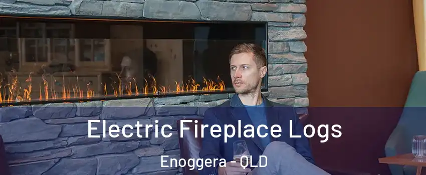 Electric Fireplace Logs Enoggera - QLD