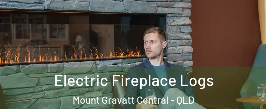 Electric Fireplace Logs Mount Gravatt Central - QLD