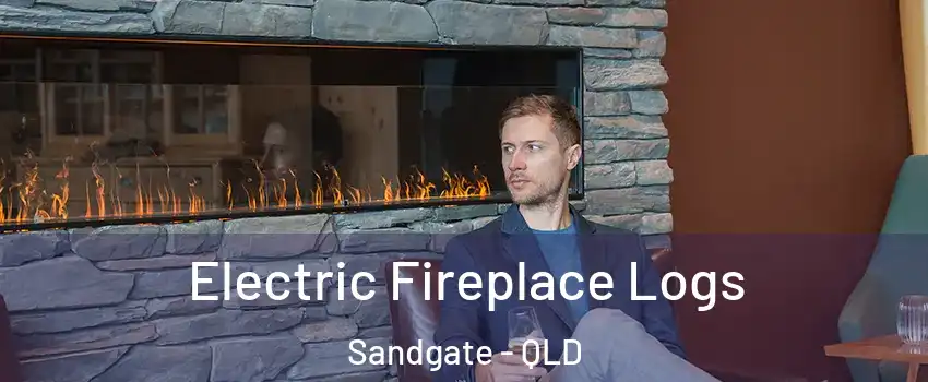 Electric Fireplace Logs Sandgate - QLD